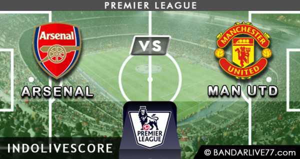 Bursa Pasar Taruhan dan Preview Arsenal vs Manchester