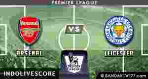 Prediksi Arsenal vs Leicester