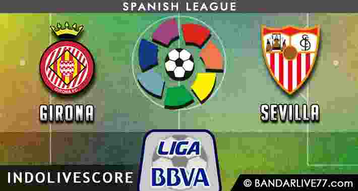 Prediksi Girona vs Sevilla